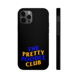 Pretty Poodle Club Phone Cases