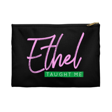 Ethel Taught Me Pouch