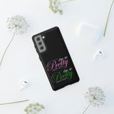 So Pretty on my Left Phone Case (Samsung Galaxy/Google Pixel)