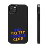 Pretty Poodle Club Phone Cases