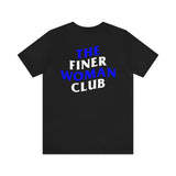 Finer Woman Club Tee - Black