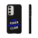 Finer Woman Club Phone Case (Samsung Galaxy/Google Pixel)