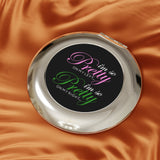 I'm So Pretty on my Left Compact Travel Mirror