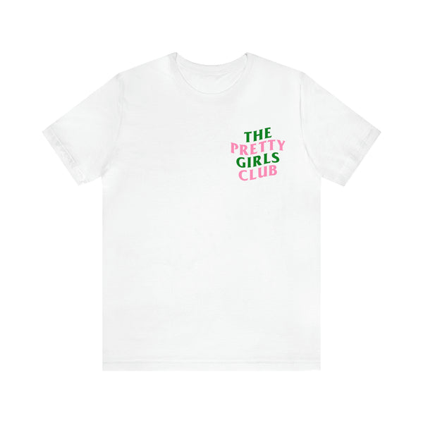 Pretty Girls Club Tee - White