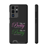 I'm So Pretty on my Left Phone Case With Card Holder