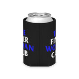 The Finer Woman Club Can Cooler
