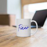 Sippin' Finer Mug - White