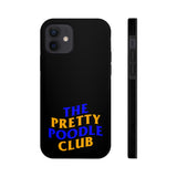 Pretty Poodle Club Phone Cases