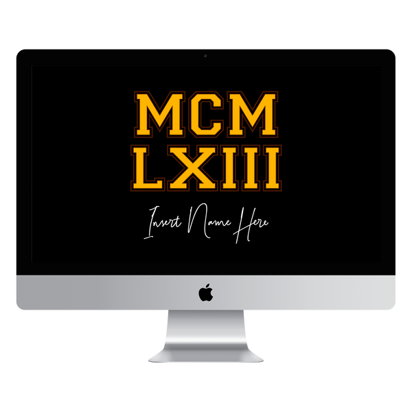 MCMLXIII Custom Desktop Wallpaper (Choose Color)