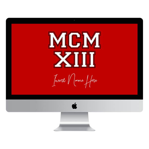 MCMXIII Custom Desktop Wallpaper (Choose Color)