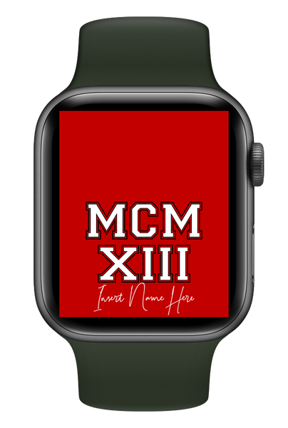 MCMXIII Custom Smartwatch Wallpaper (Choose Color)