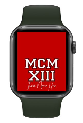 MCMXIII Custom Smartwatch Wallpaper (Choose Color)