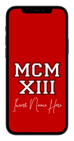 MCMXIII Custom Phone Wallpaper (Choose Color)