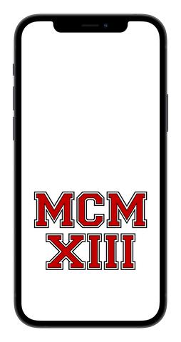 MCMXIII Phone Wallpaper (Choose Color)