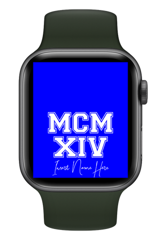 MCMXIV Custom Smartwatch Wallpaper (Choose Color)
