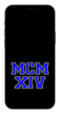 MCMXIV Phone Wallpaper (Choose Color)