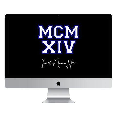 MCMXIV Custom Desktop Wallpaper (Choose Color)