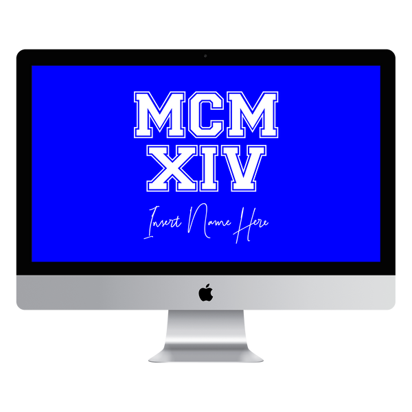 MCMXIV Custom Desktop Wallpaper (Choose Color)