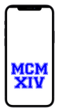 MCMXIV Phone Wallpaper (Choose Color)
