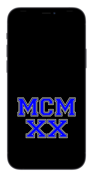 MCMXX Phone Wallpaper (Choose Color)