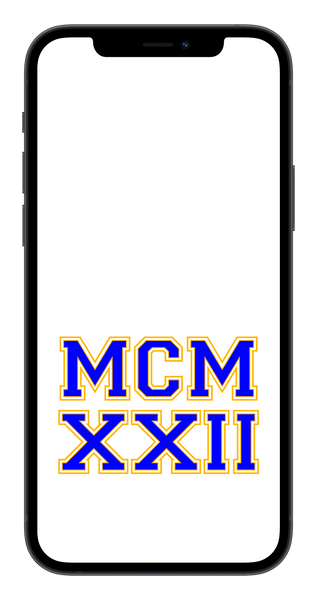 MCMXXII Phone Wallpaper (Choose Color)