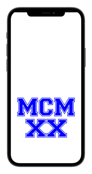 MCMXX Phone Wallpaper (Choose Color)