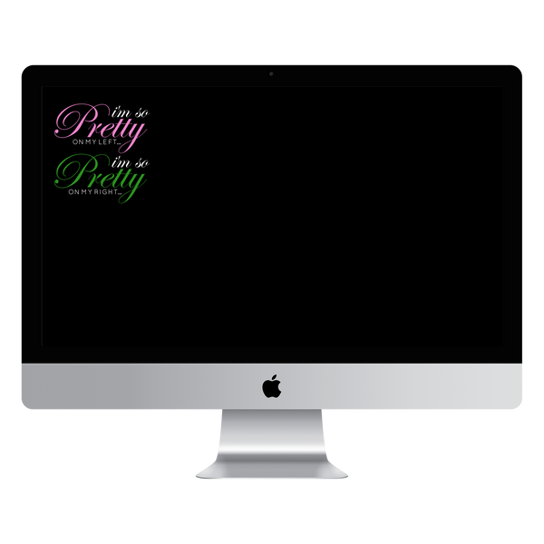 I'm So Pretty on my Left Zoom Wallpaper