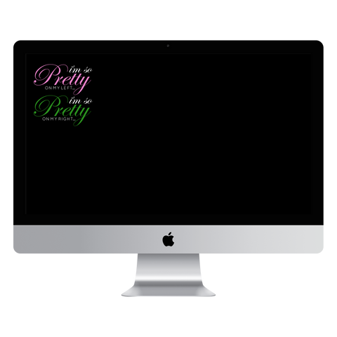 I'm So Pretty on my Left Zoom Wallpaper