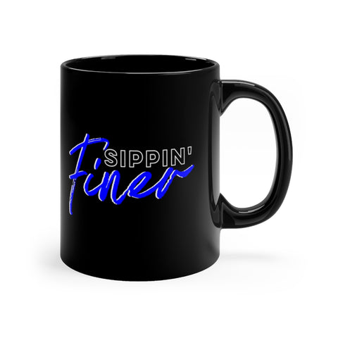 Sippin' Finer Mug - Black