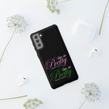 So Pretty on my Left Phone Case (Samsung Galaxy/Google Pixel)