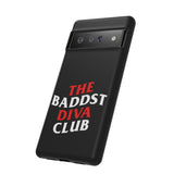 BadDST Diva Club Phone Case (Samsung Galaxy/Google Pixel)