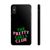 Pretty Girls Club Phone Cases