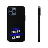 Finer Woman Club Phone Cases