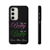 So Pretty on my Left CUSTOM Phone Case (Samsung Galaxy/Google Pixel)