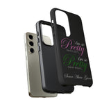 So Pretty on my Left CUSTOM Phone Case (Samsung Galaxy/Google Pixel)