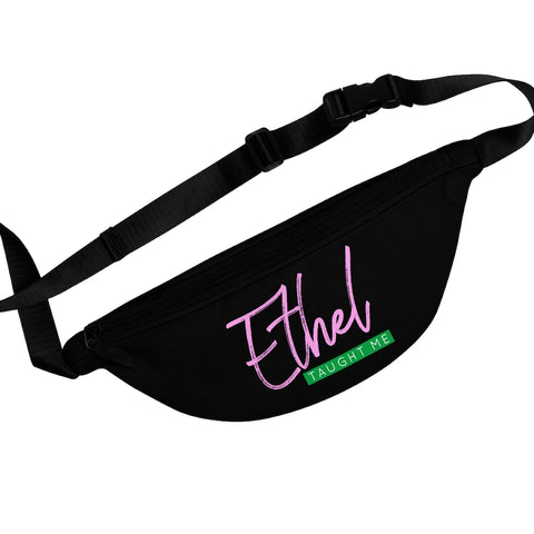 Ethel Taught Me Fanny Pack