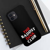 BadDST Diva Club Phone Cases