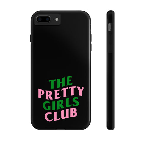 Pretty Girls Club Phone Cases