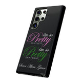 So Pretty on my Left CUSTOM Phone Case (Samsung Galaxy/Google Pixel)