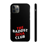 BadDST Diva Club Phone Cases