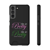 I'm So Pretty on my Left Phone Case With Card Holder