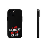 BadDST Diva Club Phone Cases