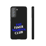 Finer Woman Club Phone Case (Samsung Galaxy/Google Pixel)