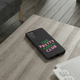 Pretty Girls Club Phone Case (Samsung Galaxy/Google Pixel)