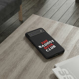 BadDST Diva Club Phone Case (Samsung Galaxy/Google Pixel)