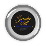 Greater than All Compact Travel Mirror (CUSTOM)