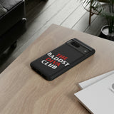 BadDST Diva Club Phone Case (Samsung Galaxy/Google Pixel)