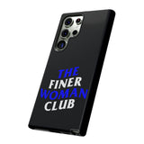 Finer Woman Club Phone Case (Samsung Galaxy/Google Pixel)