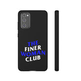 Finer Woman Club Phone Case (Samsung Galaxy/Google Pixel)