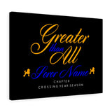 Greater than All Canvas Print